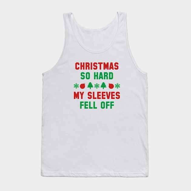 Christmas So Hard Tank Top by VectorPlanet